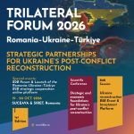 TRILATERAL FORUM 2026 Romania • Ukraine • Türkiye